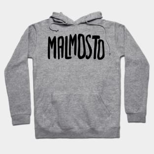 Malmosto - a shirt for grumpy days Hoodie